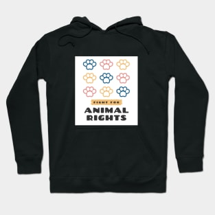 Fight for Animal Rights Hoodie